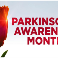 April is Parkinson's Awareness Month!